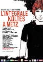 Affiche L'intégrale Koltes à Metz  DR